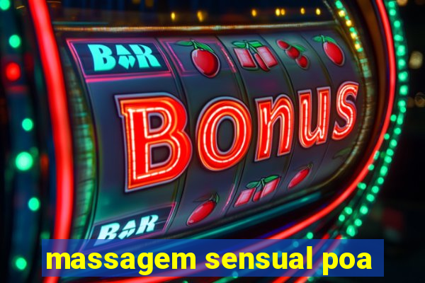 massagem sensual poa